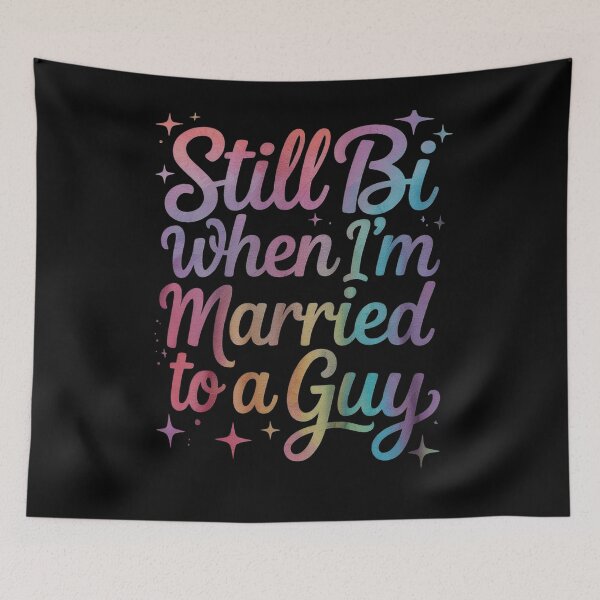 Item preview, Still Bi When Married To A Guy Bisexual Guy Pride Parade  designed and sold by RsFilsingerArt.
