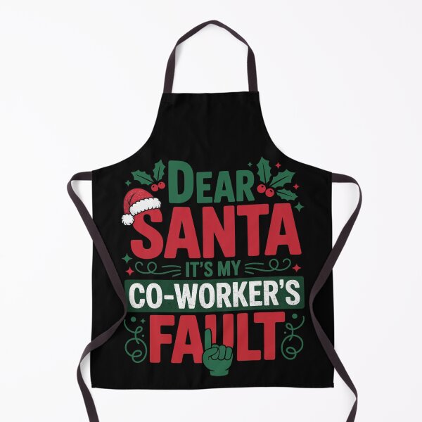 Item preview, Dear Santa It’s My Coworker’s Fault Funny Christmas designed and sold by FreshVibe Prints.