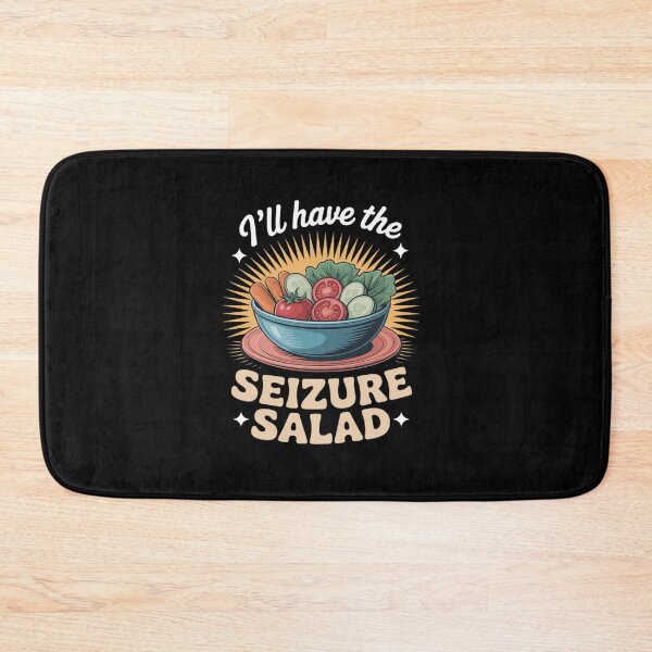 Item preview, I'll Have The Seizure Salad Epilepsy Puns Awareness designed and sold by RayArmstrong.