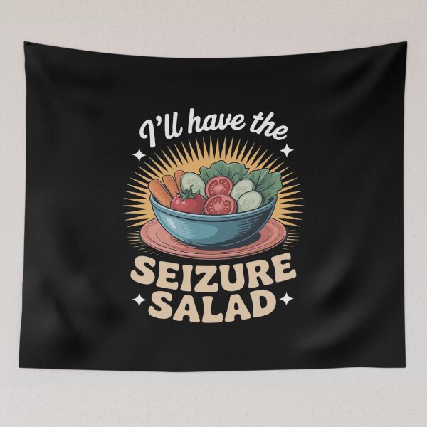 Item preview, I'll Have The Seizure Salad Epilepsy Puns Awareness designed and sold by RayArmstrong.