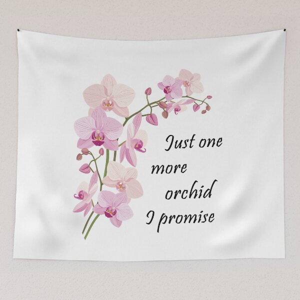 Item preview, Funny Orchid Lover T-Shirt, Just One More Orchid I Promise Gift Idea designed and sold by SylwiaPrint.