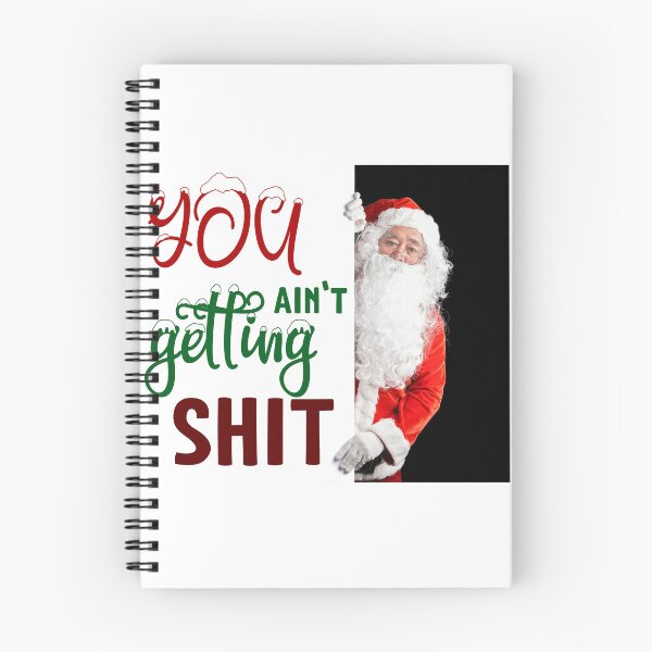 Item preview, Funny Santa Clause Joke: You Ain't Getting Sit! designed and sold by store52.