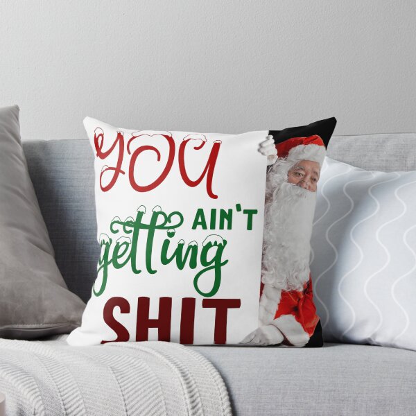 Item preview, Funny Santa Clause Joke: You Ain't Getting Sit! designed and sold by store52.