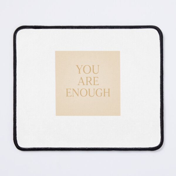 Item preview, You Are Enough designed and sold by RZandRaiDesigns.