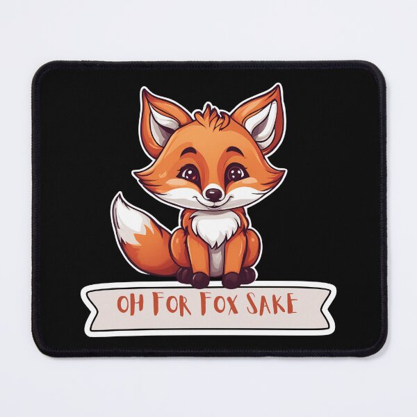 Item preview, Oh For Fox Sake designed and sold by UllUDesign.