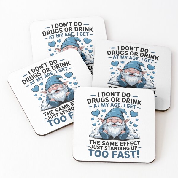 Item preview, I Don't do Drugs or Drink at My Age I get The Same Effect designed and sold by HaileyRobel.