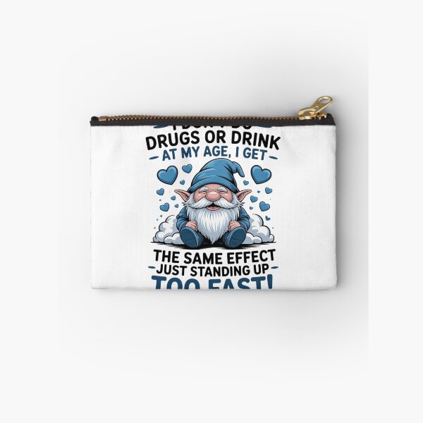 Item preview, I Don't do Drugs or Drink at My Age I get The Same Effect designed and sold by HaileyRobel.