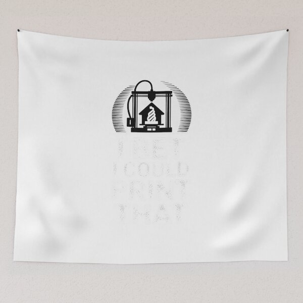 Item preview, I Bet I Could Print That 3D Printer designed and sold by RayArmstrong.