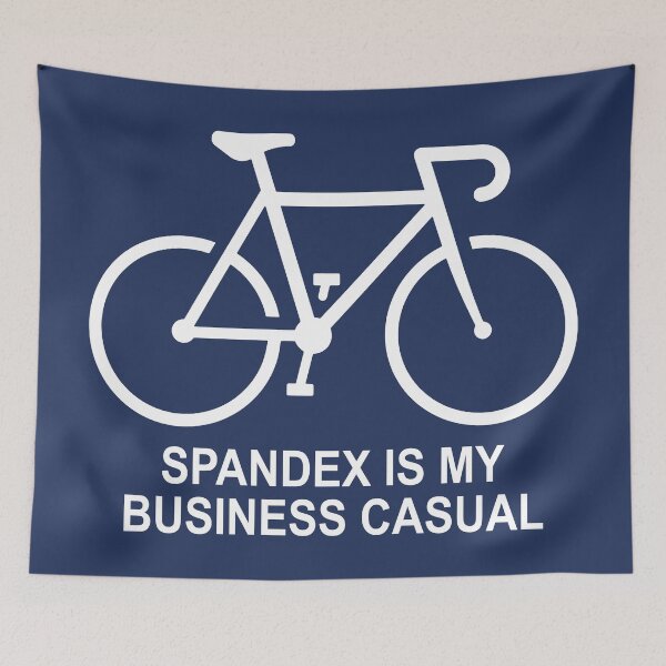 Item preview, Spandex Is My Business Casual Cycling designed and sold by Esskay Designs.