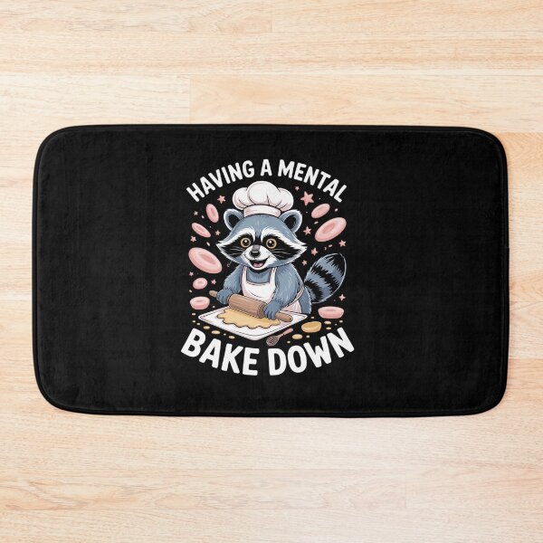 Item preview, Having A Mental Bake Down - Baking designed and sold by RayArmstrong.