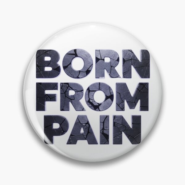 Item preview, Born From Pain – Transparent Dark Emotional Typography designed and sold by Happyfreedom.