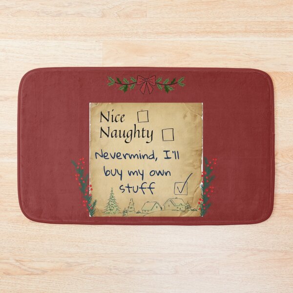 Item preview, Nice Naughty Never Mind I'll Buy My Own Stuff- Christmas Design designed and sold by MiloOfficial.