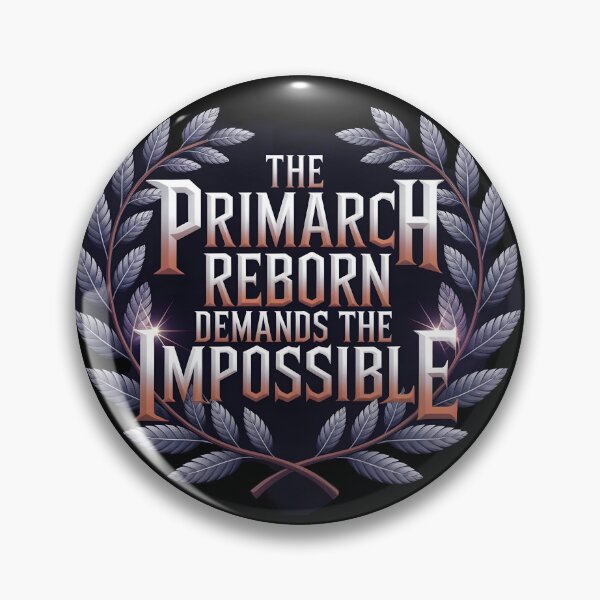 Item preview, The Primark Reborn demands the impossible designed and sold by Dilwish5.