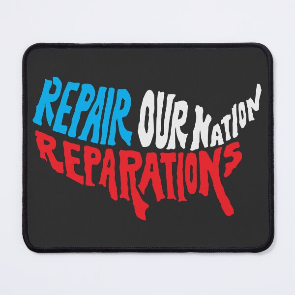 Item preview, Reparations – Repair Our Nation designed and sold by Winner Chicken Dinner Designs.