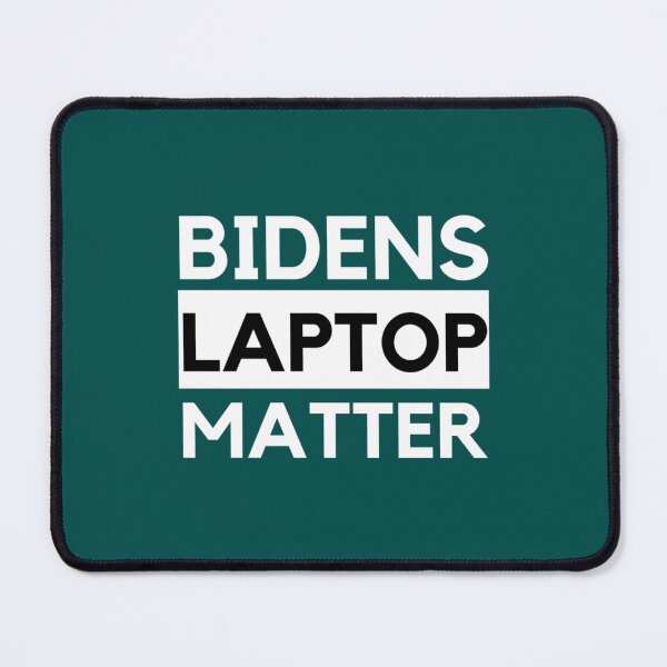 Item preview, Biden_s Laptop Matter (1) designed and sold by MelioraGladys.