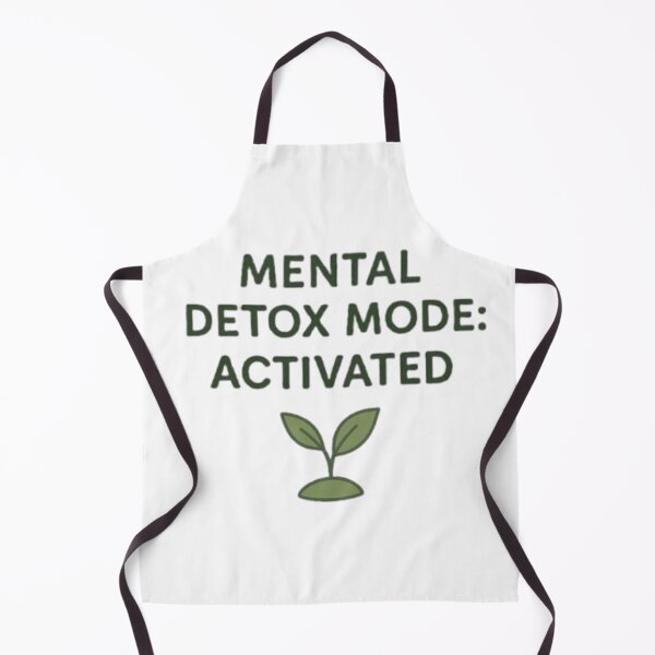 Item preview, Mental Detox Mode: Activated – Mindfulness and Self-Care Quote designed and sold by DesignNadine.