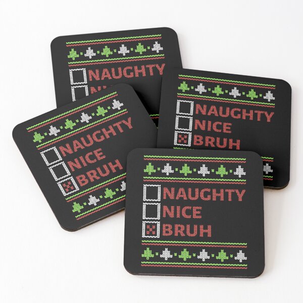 Item preview, Christmas Time - Naughty Nice Bruh II designed and sold by Lemon Pepper.