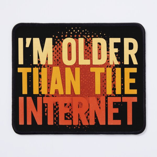 Item preview, Vintage Humor I'm Older Than Internet Design designed and sold by NeboulaHamra.