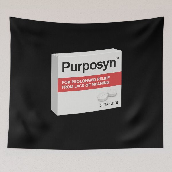 Item preview, Purposyn Lack of Meaning Mental Health Humor designed and sold by pharmafeels.
