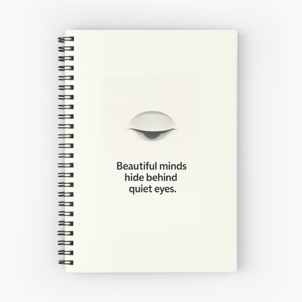 Item preview, Beautiful Minds Hide Behind Quiet Eyes designed and sold by Konsti333.