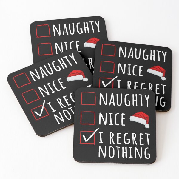 Item preview, Christmas Time - Naughty Nice I Regret Nothing I designed and sold by Lemon Pepper.
