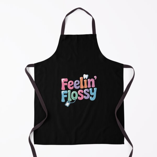 Item preview, Feelin' Flossy Dental Hygienist Dental Hygiene designed and sold by GGrizeldaRivas.