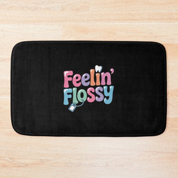 Item preview, Feelin' Flossy Dental Hygienist Dental Hygiene designed and sold by GGrizeldaRivas.
