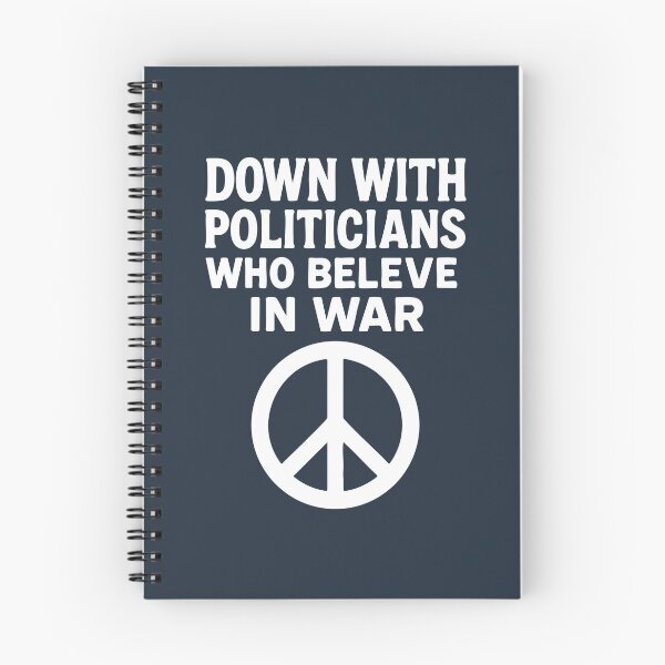 Item preview, DOWN WITH POLITICIANS WHO BELEVE IN WAR designed and sold by wunderfamily.