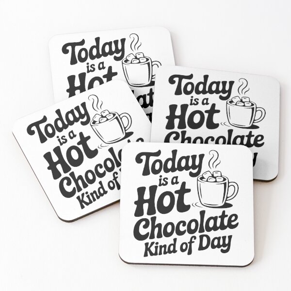 Item preview, Today is a Hot Chocolate Kind of Day designed and sold by Frank Ring.