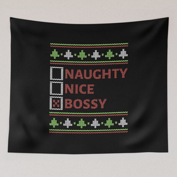 Item preview, Christmas Time - Naughty Nice Bossy II designed and sold by Lemon Pepper.