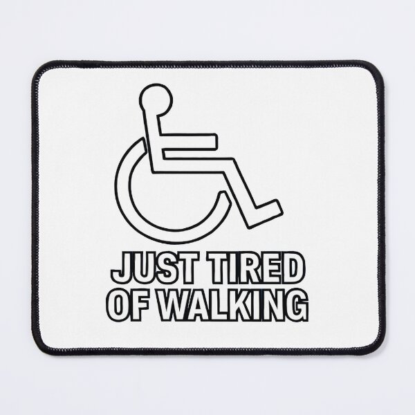 Item preview, JUST TIRED OF WALKING logo high quality designed and sold by DOCTORHOODIE.