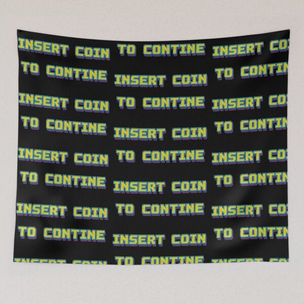 Item preview, Insert Coin to Continue – Retro Arcade Gamer Design designed and sold by Design Delinquent.