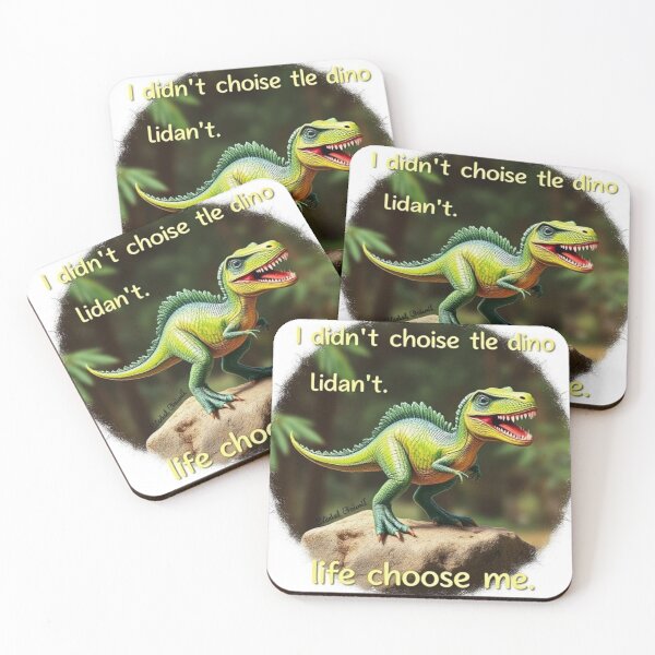 Item preview, I didn’t choose the dino life; the dino life chose me designed and sold by SSMC DREAM DESIGN.
