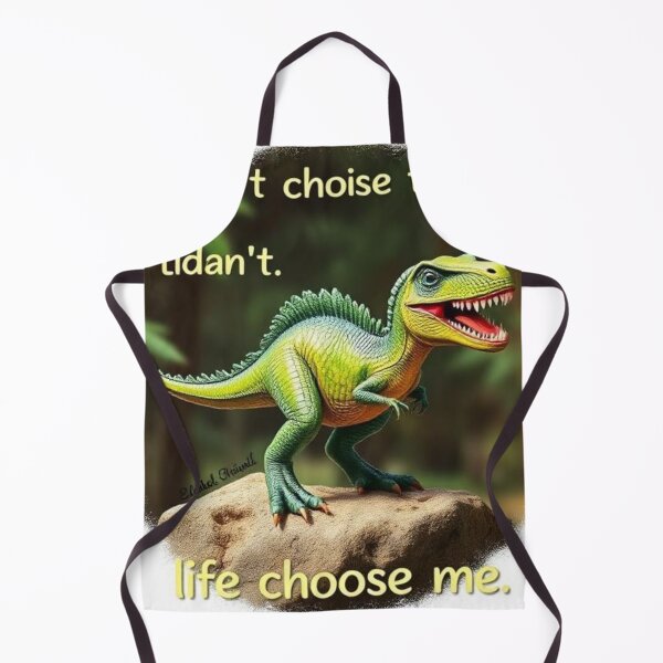 Item preview, I didn’t choose the dino life; the dino life chose me designed and sold by SSMC DREAM DESIGN.
