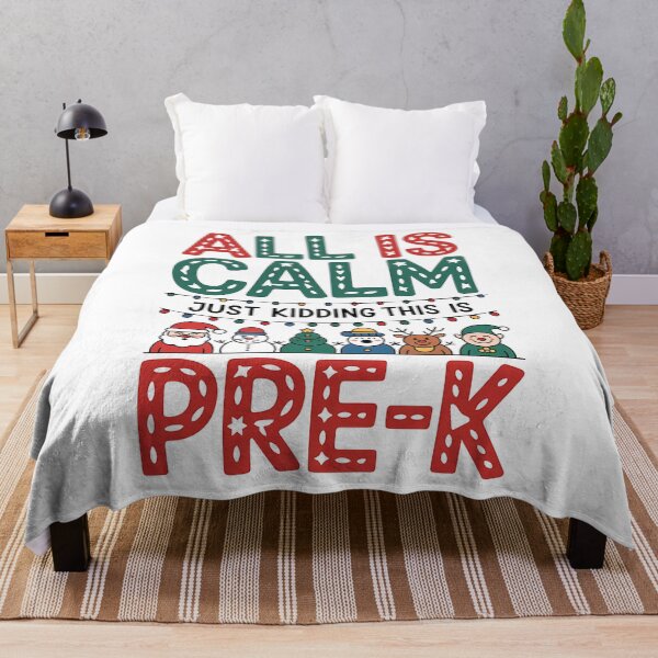 Item preview, All is Calm Just Kidding This is Pre-K Christmas Teacher designed and sold by BakeryDozen.