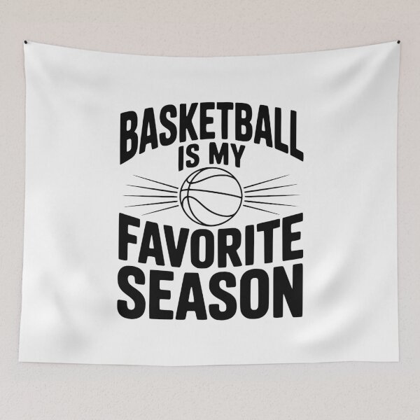 Item preview, Basketball is My Favorite Season designed and sold by Frank Ring.