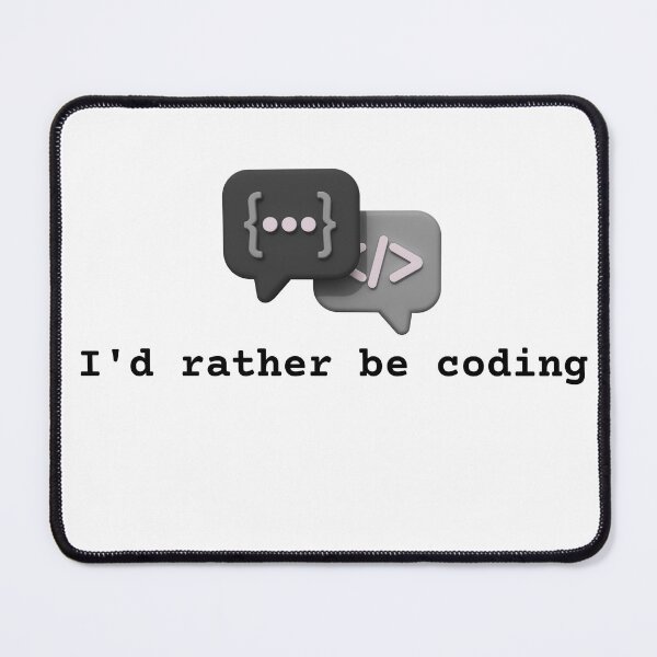 Item preview, I'd Rather Be Coding - Funny Gift for Programmers & Developers designed and sold by TheCuriousPawn.