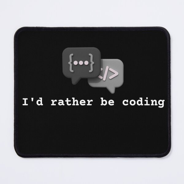 Item preview, I'd Rather Be Coding - Funny Gift for Programmers & Developers designed and sold by TheCuriousPawn.