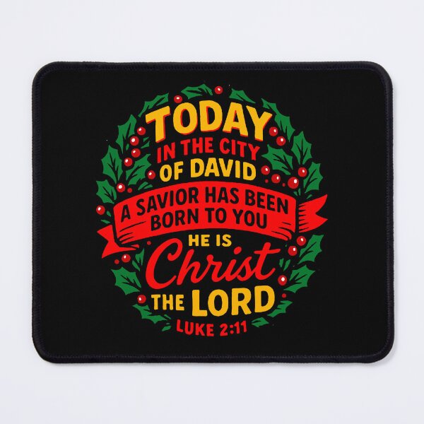 Item preview, Luke 2:11 Today in the city of David a Savior has been born to you designed and sold by plushism.