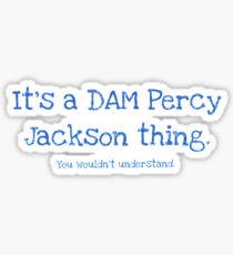 A Dam Percy Jackson Thing Sticker