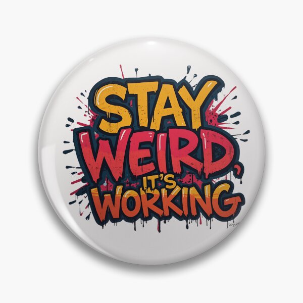 Item preview, Stay Weird, It’s Working designed and sold by FitEnvy.
