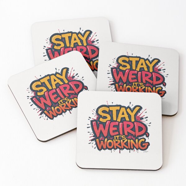 Item preview, Stay Weird, It’s Working designed and sold by FitEnvy.