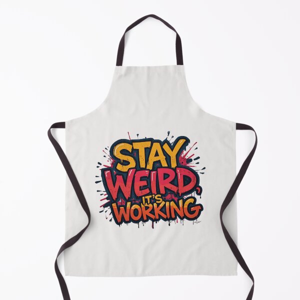Item preview, Stay Weird, It’s Working designed and sold by FitEnvy.