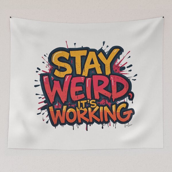 Item preview, Stay Weird, It’s Working designed and sold by FitEnvy.