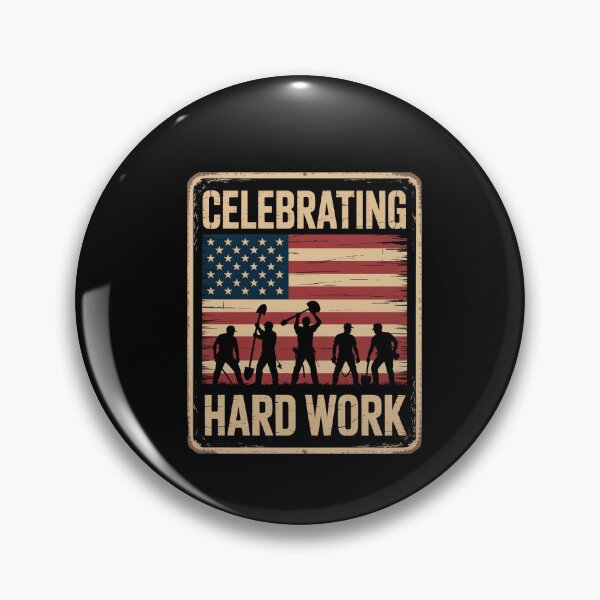 Item preview, Celebrating Hard Work - Labor Day Skilled Union Worker  designed and sold by dainegilbert.