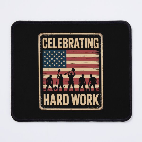 Item preview, Celebrating Hard Work - Labor Day Skilled Union Worker designed and sold by dainegilbert.