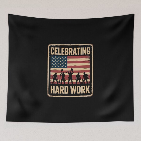 Item preview, Celebrating Hard Work - Labor Day Skilled Union Worker  designed and sold by dainegilbert.