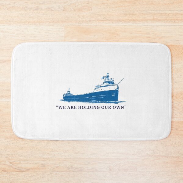 Item preview, Edmund Fitzgerald We Are Holding Our Own designed and sold by FlowSonic.
