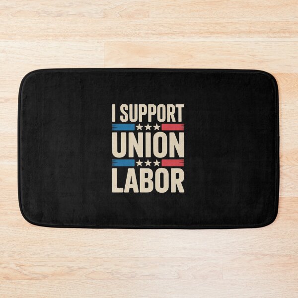 Item preview, For Pro Strong Union Workers  designed and sold by dainegilbert.