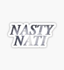 Nasty Nati Sticker